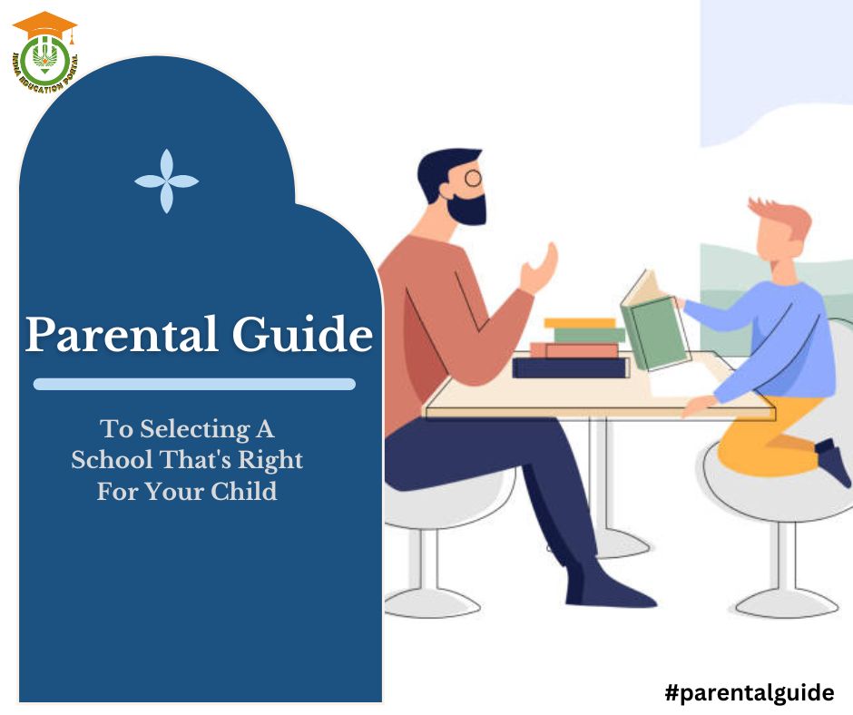 Parental Guide To selecting a school that's right for your child